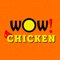Image: WOW Chicken